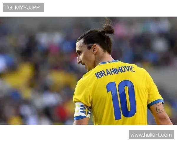 瑞典足球传奇球星回顾：从伊布到诺尔德费尔特的荣耀岁月